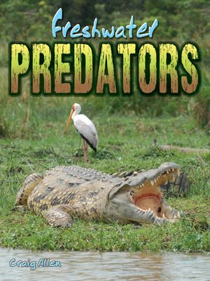 cover image of Freshwater Predators